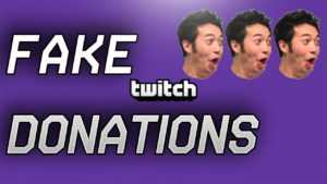 Is It Still Possible to Fake Twitch Donations 2021