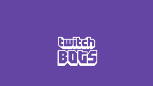 9 Best Twitch Bots For Your Stream 2022 (Free & Paid)