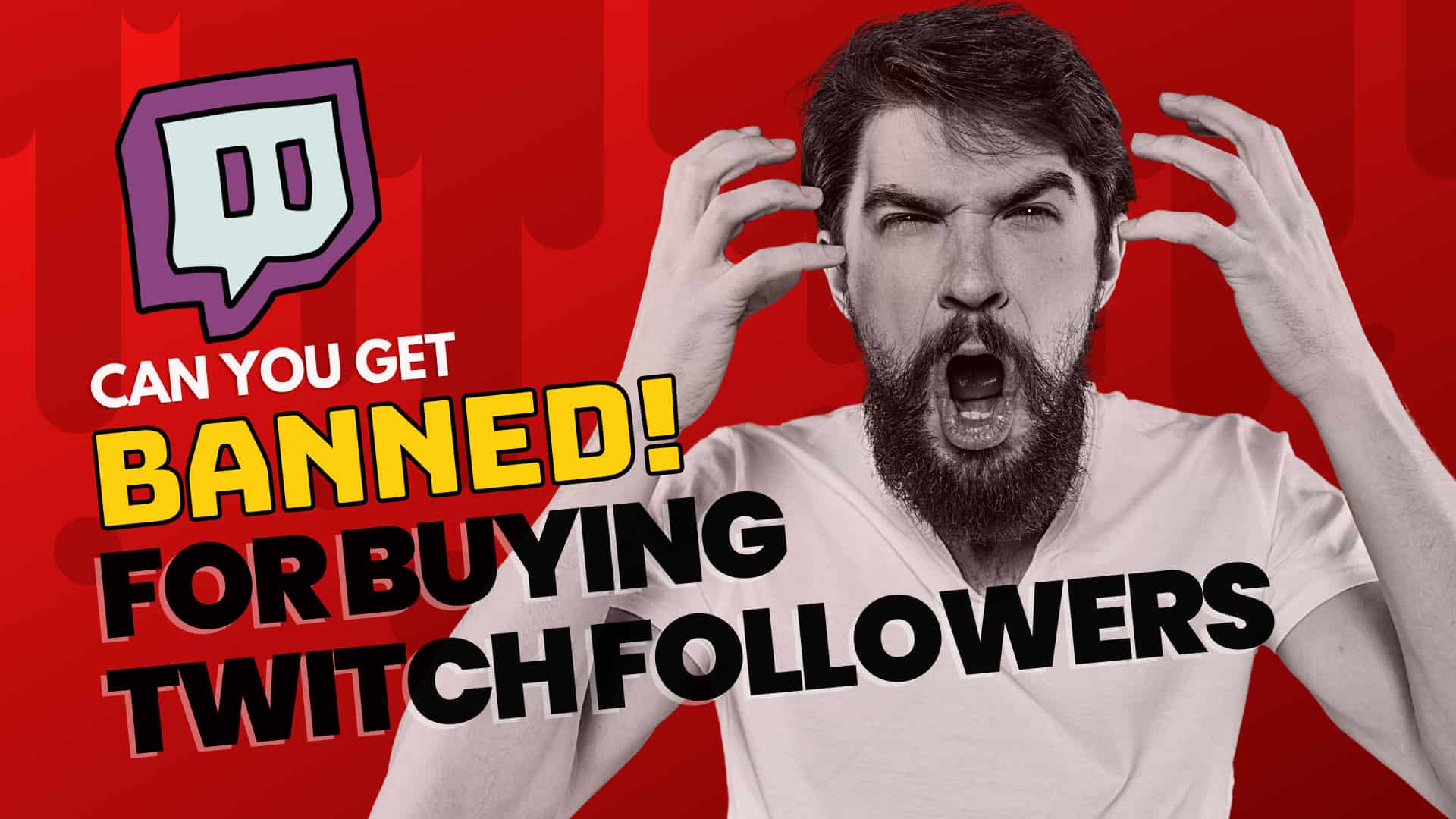 Can You Get Banned For Buying Twitch Followers